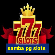 samba pg slots